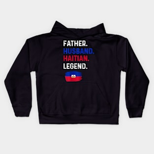 Father Husband Haitian Legend Proud Dad Kids Hoodie